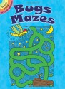 Bugs Mazes - Fran Newman-D'Amico