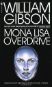 Mona Lisa Overdrive - William Gibson