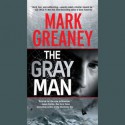 The Gray Man - Mark Greaney, Jay Snyder