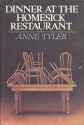 Dinner at Homesick Restaurant - Anne Tyler