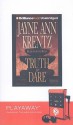 Truth or Dare - Jayne Ann Krentz, Joyce Bean