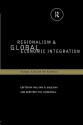 Regionalism and Global Economic Integration: Europe, Asia and the Americas - William D. Coleman, Geoffrey Underhill