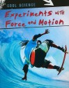 Experiments with Force and Motion - Colin Uttley