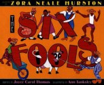 The Six Fools - Zora Neale Hurston, Ann Tanksley, Joyce Carol Thomas