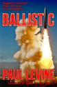 Ballistic - Paul Levine