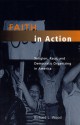 Faith in Action: Religion, Race, and Democratic Organizing in America - Richard L. Wood