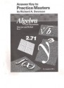 Answer Key to Practice Masters by Richard A Swanson (Algebra and Trigonometry Structure and Method Book 2) - Richard A. Swanson, Mary P. Dolciani, Robert H. Sorgenf