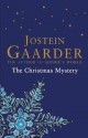 The Christmas Mystery - Jostein Gaarder