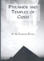 Pyramids and Temples of Gizeh - William Matthew Flinders Petrie