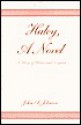 Haley, a Novel: A Story of Shame and Disgrace - John Johnson