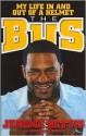 The Bus: My Life in and out of a Helmet - Jerome Bettis, Gene Wojciechowski