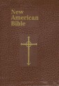 Saint Joseph Edition of the New American Bible: Brown (St. Joseph) - Anonymous