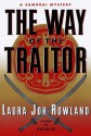 The Way of the Traitor: A Samurai Mystery - Laura Joh Rowland