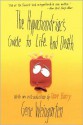 The Hypochondriac's Guide to Life. And Death. - Gene Weingarten, Dave Barry