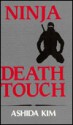 Ninja Death Touch - Ashida Kim