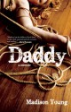 Daddy - Madison Young