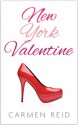 New York Valentine - Carmen Reid