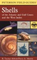 A Field Guide to Shells: Atlantic and Gulf Coasts and the West Indies - Percy A. Morris, R. Tucker Abbott, Roger Tory Peterson