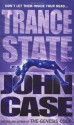 Trance State - John Case