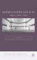 Aesthetics and The Work of Art: Adorno, Kafka, Richter - Peter De Bolla, Stefan H. Uhlig