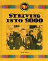 Striving Into 2000 - Stuart A. Kallen