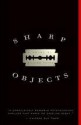 Sharp Objects - Gillian Flynn