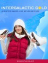 Intergalactic Gold - Samantha Blair