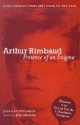 Arthur Rimbaud: Presence of an Enigma - Jean-Luc Steinmetz, Jon Graham