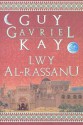 Lwy Al-Rassanu - Guy Gavriel Kay