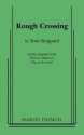 Rough Crossing - Tom Stoppard, Ferenc Molnár