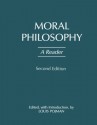 Moral Philosophy: A Reader - Louis P. Pojman