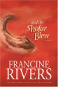 And the Shofar Blew - Francine Rivers