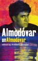 Almodóvar on Almodóvar - Frederic Strauss, Frederic Strauss, Yves Baigneres, Sam Richard, Frédéric Strauss, Yves Baignères