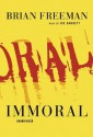 Immoral - Brian Freeman