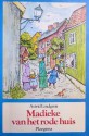 Madieke van het rode huis - Astrid Lindgren