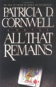 All That Remains - Patricia Cornwell