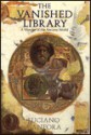 The Vanished Library: A Wonder of the Ancient World - Luciano Canfora, Martin Ryle