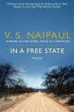 In a Free State: The Novel - V.S. Naipaul