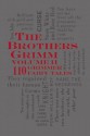 The Brothers Grimm: 101 Fairy Tales - Jacob Grimm, Wilhelm Grimm, Margaret Raine Hunt