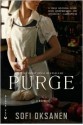 Purge - Sofi Oksanen, Lola Rogers