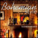 Bohemian Style - Elizabeth Wilhide