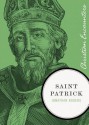 Saint Patrick - Jonathan Rogers