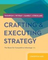 Crafting & Executing Strategy: The Quest for Competitive Advantage - Concepts and Cases - Arthur A. Thompson, Margaret A. Peteraf, John E. Gamble, A.J. Strickland III