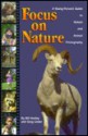 Focus on Nature: A Young Person's Guide to Nature and Animal Photography - Bill Hartley, Greg Linder