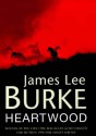 Heartwood - James Lee Burke