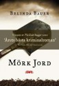 Mörk jord - Belinda Bauer, Ulla Danielsson