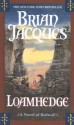 Loamhedge (Redwall, #16) - Brian Jacques