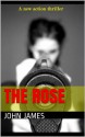 The Rose - John James