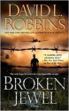 Broken Jewel - David L. Robbins