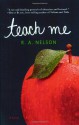 Teach Me - R.A. Nelson